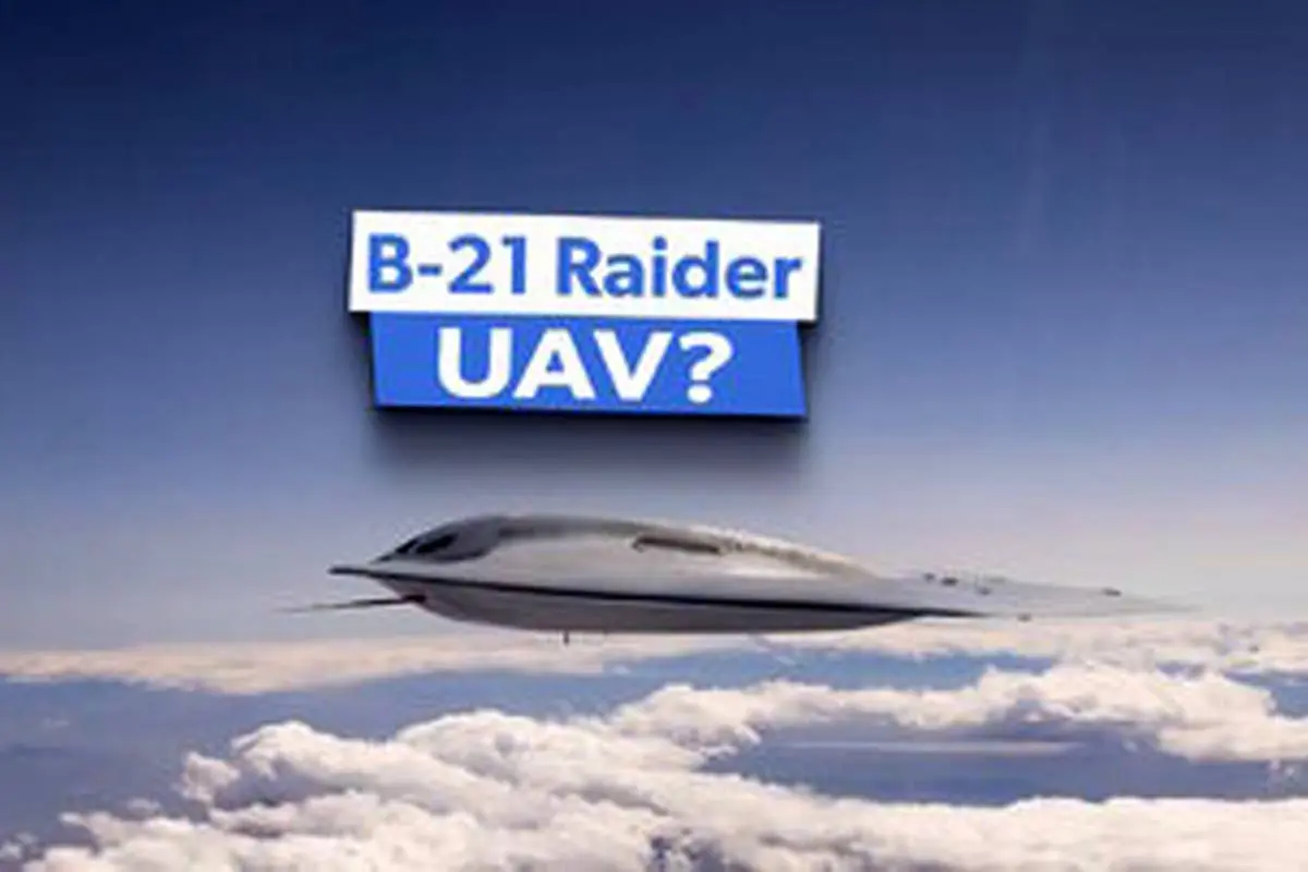 بمب افکن پنهانکار B-۲۱ Raider می‌تواند بدون خلبان پرواز کند؟