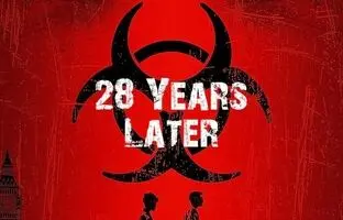 اولین تریلر رسمی فیلم 28Years Later را تماشا کنید + ویدئو