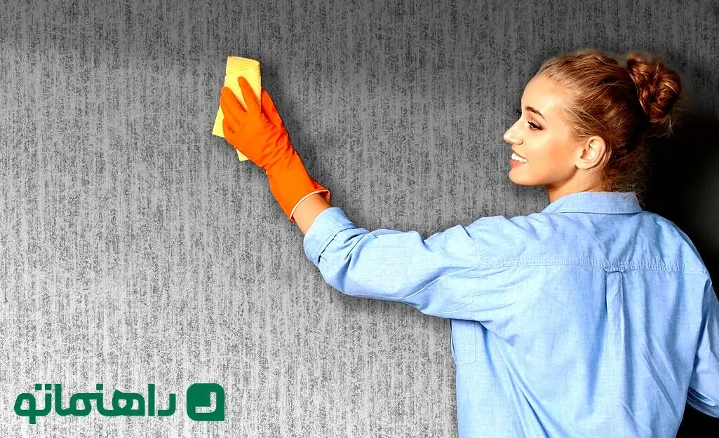 راهنمای کامل تمیز کردن انواع کاغذ دیواری ؛ خانه تکانی اصولی برای نوروز 1404