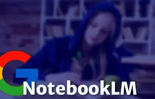 هوش مصنوعی NotebookLM گوگل احتمالاً به‌زودی یادداشت‌ها را به ویدیو تبدیل می‌کند
