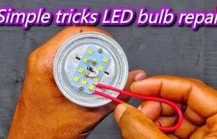 (ویدئو) تعمیر لامپ LED قدیمی در سه دقیقه و با یک فرآیند ساده