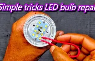 (ویدئو) تعمیر لامپ LED قدیمی در سه دقیقه و با یک فرآیند ساده