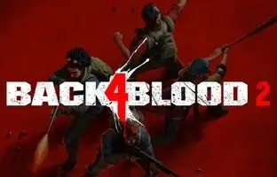 شایعه:‌ بازی Back 4 Blood 2 در دست ساخت است