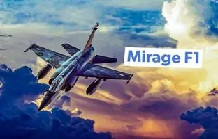 Mirage F1 ؛ داستان تنها جنگنده ای که F-14 Tomcatهای ساخت آمریکا را ساقط کرد