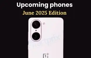 گوشی‌های جدیدی که خردادماه عرضه می‌شوند
