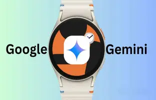 تحولی عظیم در ساعت های سامسونگ با جیمینی گوگل 