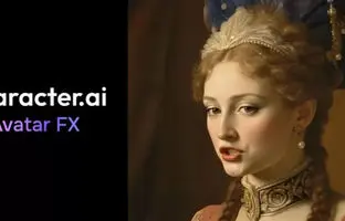 Character.AI از مدل ویدیوساز AvatarFX برای ساخت آواتارهای جذاب رونمایی کرد + ویدئو
