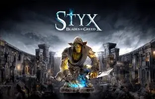 بازی Styx: Blades of Greed معرفی شد